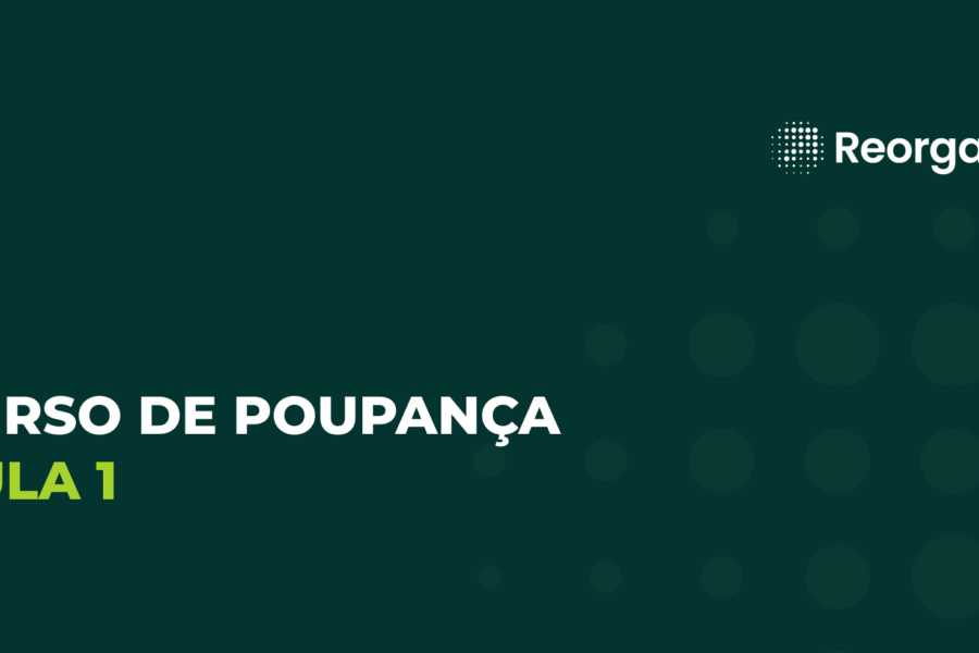 Curso Poupança Aula 1