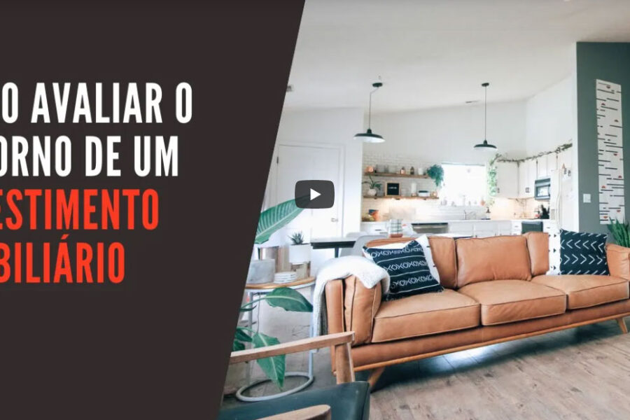 como-avaliar-o-retorno-de-um-investimento-imobiliario